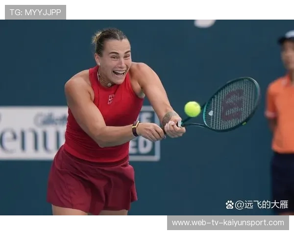 萨巴伦卡火力全开，豪取连续胜利，萨巴伦卡出生日期